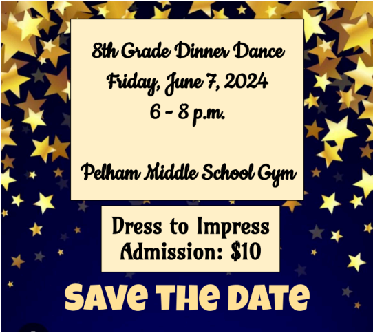 SAVE THE DATE: 8th Grade Dinner Dance!